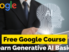 Want to Learn Generative AI from Scratch? Google is Offering a FREE Beginner Course You Shouldn’t Miss