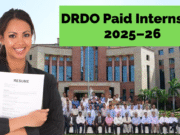 DRDO Paid Internship 2025–26 | ₹10,000 Monthly Stipend | Apply Now Paid Internship