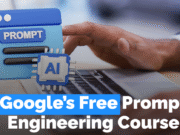 Google’s Free Prompt Engineering Course: Your Shortcut to High-Paying AI Jobs in 2025! Prompt Engineering Course